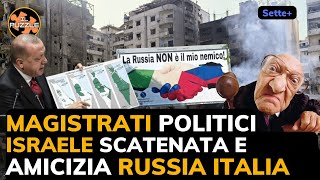 MagistratI politicI Israele scatenata e amicizia Russia Italia  Sette [upl. by Funda]