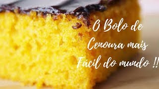 BOLO DE CENOURA FÁCIL com cobertura de BRIGADEIRO CREMOSO [upl. by Sharman]