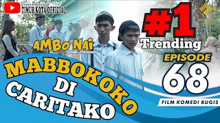 EPISODE 68  Ambo Nai Anak Jalanan  Timur Kota  Komedi Bugis [upl. by Olds]