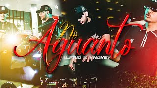 Alfrid X Yngyey  No Aguanto 🎭 Video Oficial [upl. by Eded979]