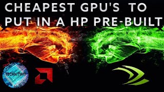 Cheapest GPUS to Upgrade in a HP Pavilion Gaming Desktop TG01 PC [upl. by Orpha]