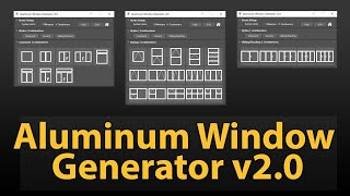 Aluminum Window Generator v2  updated [upl. by Enileuqkcaj913]