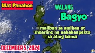 WEATHER UPDATE DECEMBER 5 2024  BANTAY BAGYO [upl. by Shivers702]