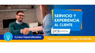 Curso Especializado  Servicio y Experiencia al Cliente [upl. by Paviour]