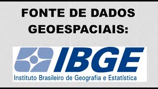 GEOM 17  Fonte de dados Geoespaciais IBGE [upl. by Tnecnev]