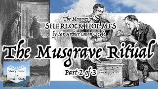 The Musgrave Ritual Part 2 of 3  The Memoirs of Sherlock Holmes [upl. by Janetta]