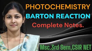 PHOTOCHEMISTRY BARTON REACTION COMPLETE NOTES INTROHISTORY REACTIONMECHANISMSEX APPLICATION [upl. by Arty251]