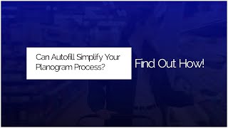 Can Autofill Simplify Your Planogram Process Find Out How [upl. by Nagek]