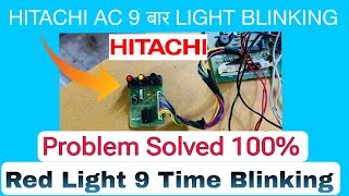 Hitachi ac 9 time blinking error  Hitachi ac red light blinking 9 times [upl. by Riobard734]