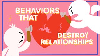 10 Behaviors that Destroy Relationships [upl. by Roht]