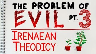 Problem of Evil 3 of 4 The Irenaean Theodicy  by MrMcMillanREvis [upl. by Angus]