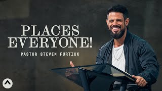 Places Everyone  Pastor Steven Furtick  Elevation Church [upl. by Nirraj]