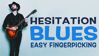 Hesitation Blues quotEASYquot Guitar LESSON Jorma Kaukonen [upl. by Wiggins]