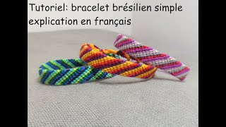 Tutoriel✨ bracelet brésilien simple explication en français✨ DIY friendship bracelet [upl. by Ardella]