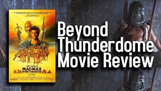 Mad Max Beyond Thunderdome Is The Best Mad Max Movie [upl. by Releehw]