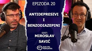 Antidepresivi i benzodiazepini  Dva i po psihijatra ep20 [upl. by Mikal898]