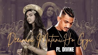 Deewani Mastani Ft Divine  Rap Song [upl. by Frodine174]