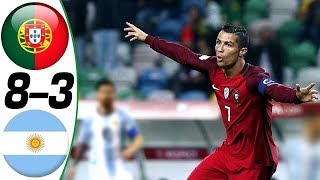 Portugal vs Argentina 83  All Goals amp Highlights Résumé amp Goles  Last Matches  HD [upl. by Lontson]