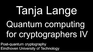 Quantum computing for cryptographers IV  Grovers algorithm [upl. by Nnaytsirk]