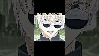 GOJO VS TOJI VS SUKUNA PART2 gojosaturoamv [upl. by Eyahs]