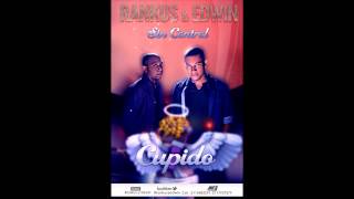 Rankus y Edwin  Cupido [upl. by Enitnelav]