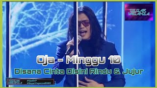 Oja  Disana Cinta Disini Rindu amp Jujur Gegar Vaganza 7Minggu Ke  10 [upl. by Gross]