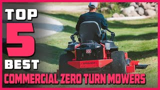 Top 5 Best Commercial Zero Turn Mowers Review in 2023 [upl. by Aikat]