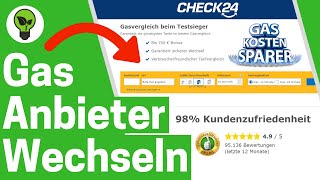 Gasanbieter Wechseln Check24 ✅ TOP ANLEITUNG Wie Gastarif Preis Vergleichen amp Sicher Wechseln [upl. by Wilser203]