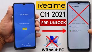 Realme C11 2021 Frp BypassUnlock Without PC  Fix Battery Usage Google Play Service Not Showing [upl. by Anyg]