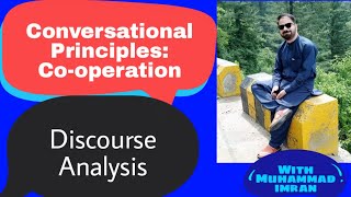 Conversational Principles Cooperation Discourse Analysis [upl. by Yadsnil]