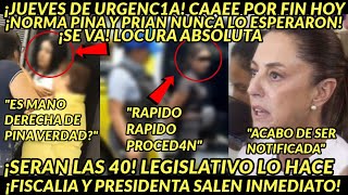 JUEVES URGENCCIA CCAEE POR FIN ADIOS PRESIDENTA SALE SERAN LAS 40 FISCALIAA NORMA Y PRIAN FRIOOS [upl. by Adnofal]