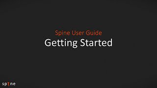 Spine User Guide  Getting Started [upl. by Adrahs]