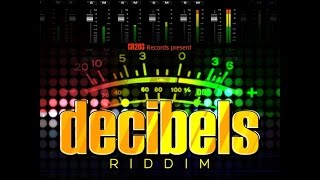 DECIBELS RIDDIM MIX DJ SUPARIFIC THROWBACK [upl. by Ivanah918]