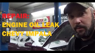 Engine Oil Leak  Chevy Impala 34 [upl. by Jedthus]