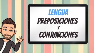 Preposiciones y conjunciones  Educación Primaria [upl. by Anaibib810]