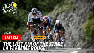 Last Km  Stage 18  Tour de France 2024 [upl. by Ary]