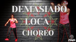 Demasiado Loca by Sak Noel Lil Jon ft El Chevo Aarpa choreo Zumba or dance fitness choreography [upl. by Calley803]