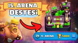 15 Arena Destesi İstediniz   Clash Royale [upl. by Elleinaj]