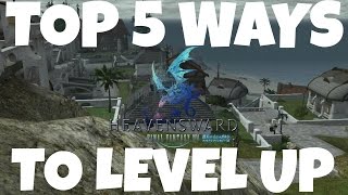 FFXIV Heavensward Top 5 Ways To Level Up [upl. by Meyer759]