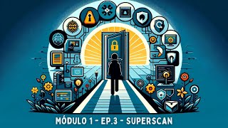 MÃ³dulo 1  3 Superscan [upl. by Bennion42]