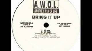 AWOL  BRING IT UP  1993 MI rap [upl. by Frank622]