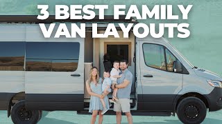 3 BEST Van Layouts For Families [upl. by Leblanc]