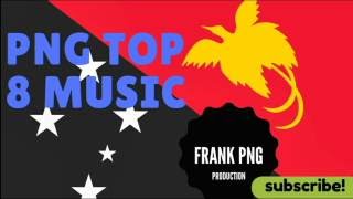 PNG Music Top 8 35 minutes hits Papua New Guinea song [upl. by Feirahs]