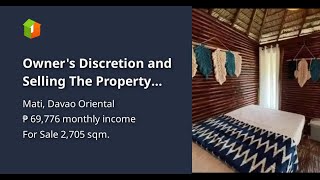 Owners Discretion and Selling The Property The Soonest [upl. by Adnuahsar]