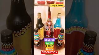 Bedside Corner LAMP🛋️🪔💡 bottle decoration for HOME DIY  EASY craft  Day 53365 [upl. by Audrit]