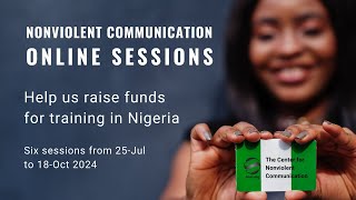 Nonviolent Communication Online Sessions Help us raise funds for training in Nigeria [upl. by Aneekan738]