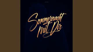 Sommernacht mit Dir [upl. by Mittel]