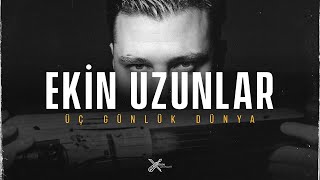 Ekin Uzunlar  Üç Günlük Dünya [upl. by Esau]