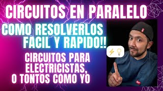 CIRCUITOS EN PARALELO Para electricistas [upl. by Eob105]