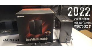 ASROCK DISKMINI X300 with amd ahtlon 3000g 16gb ddr4 3200mhz and windows 11 my first pc set up 2022 [upl. by Ayna907]